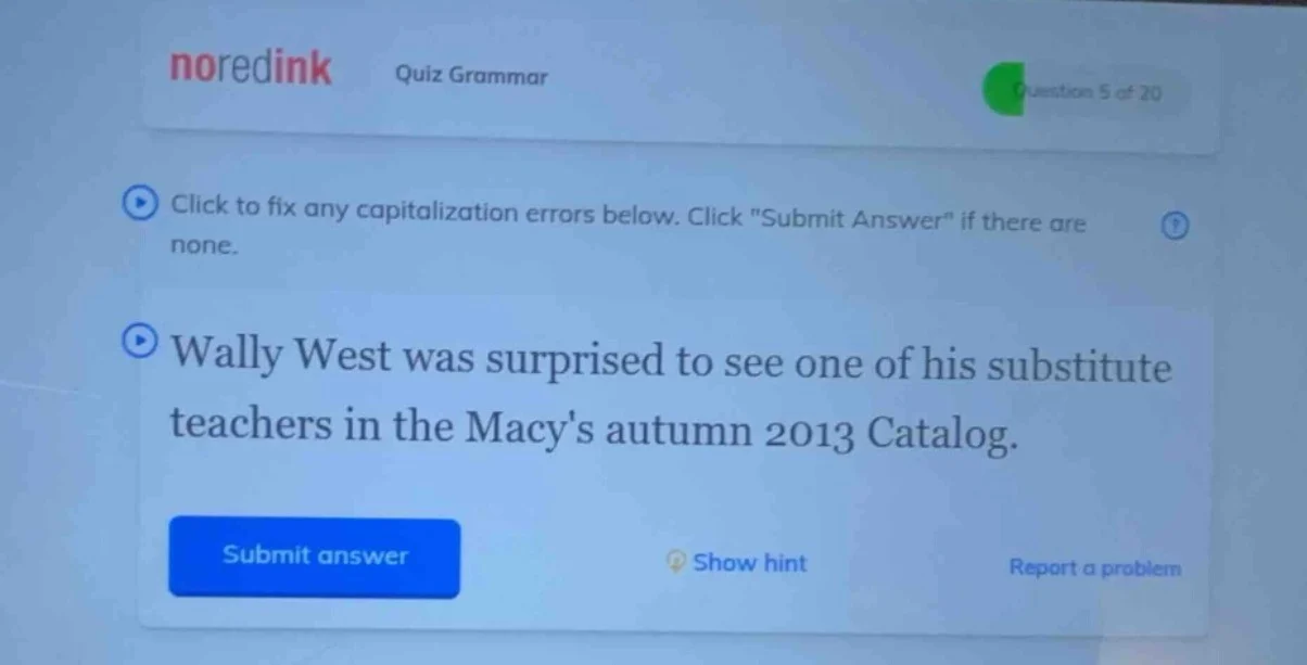 quiz grammar question 5 of 20 click to fix any capitalization errors be…