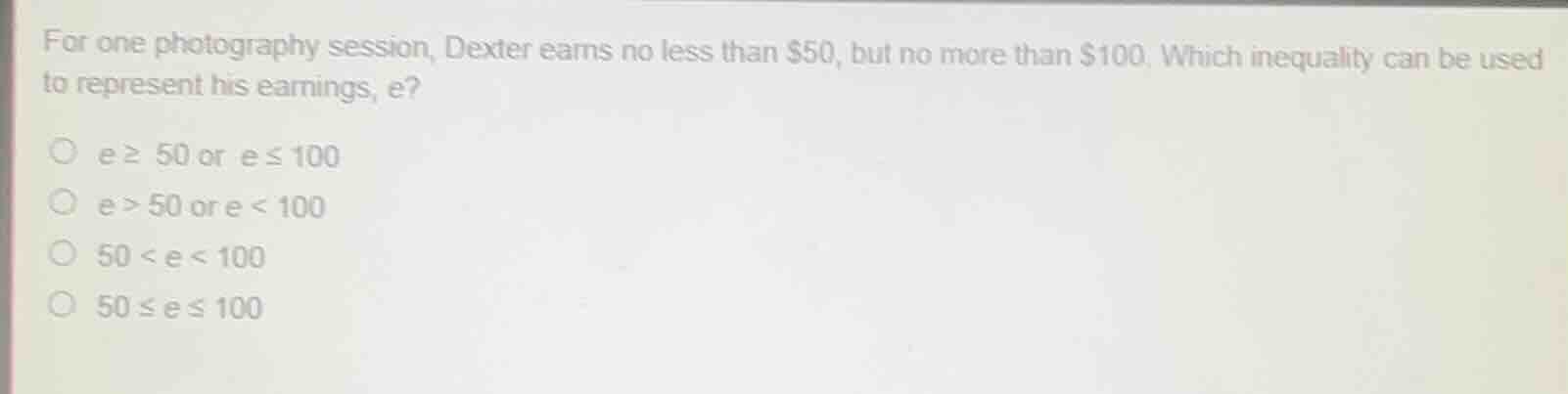 for one photography session, dexter earns no less than $50, but no more…