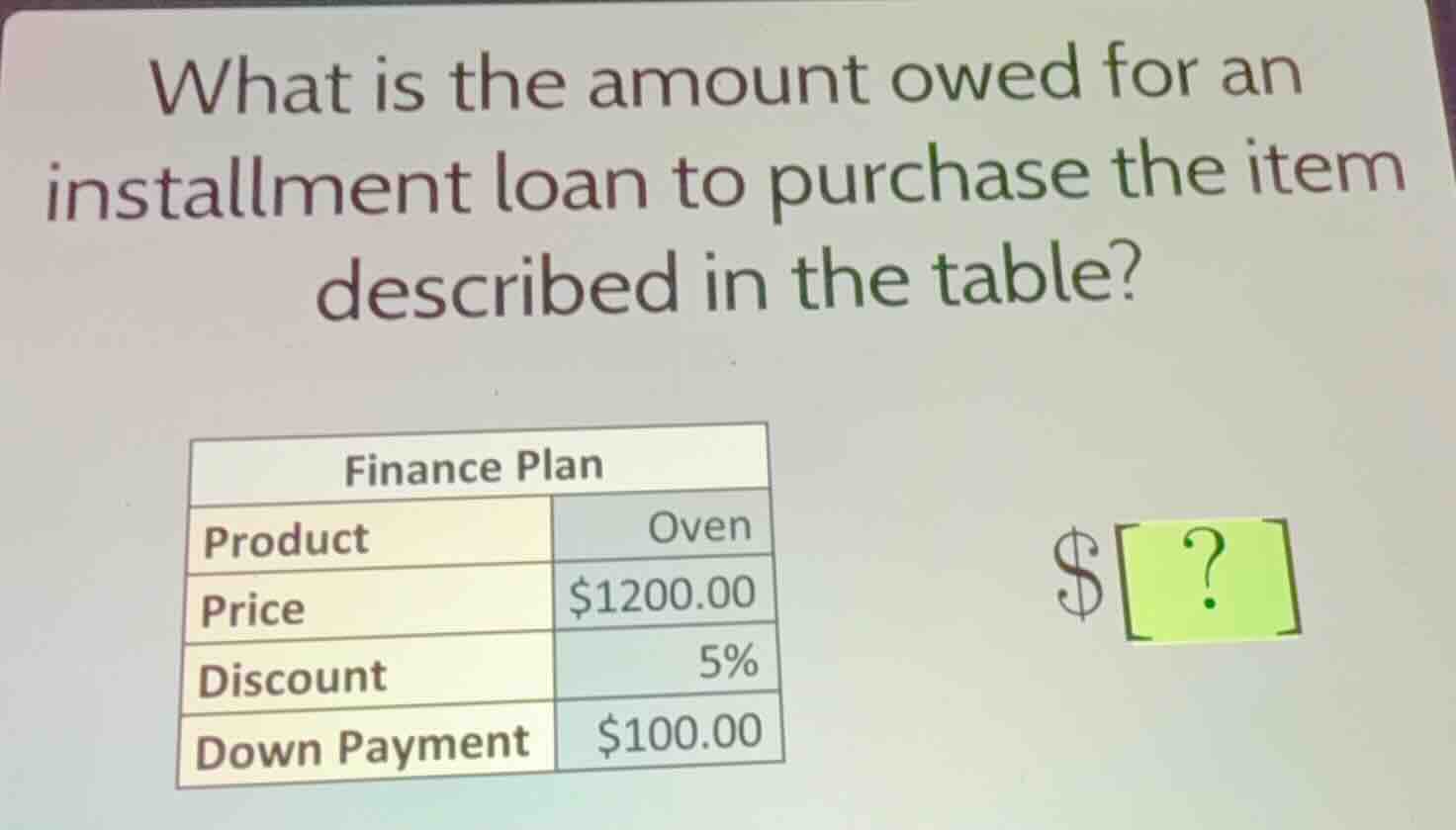 what is the amount owed for an installment loan to purchase the item de…