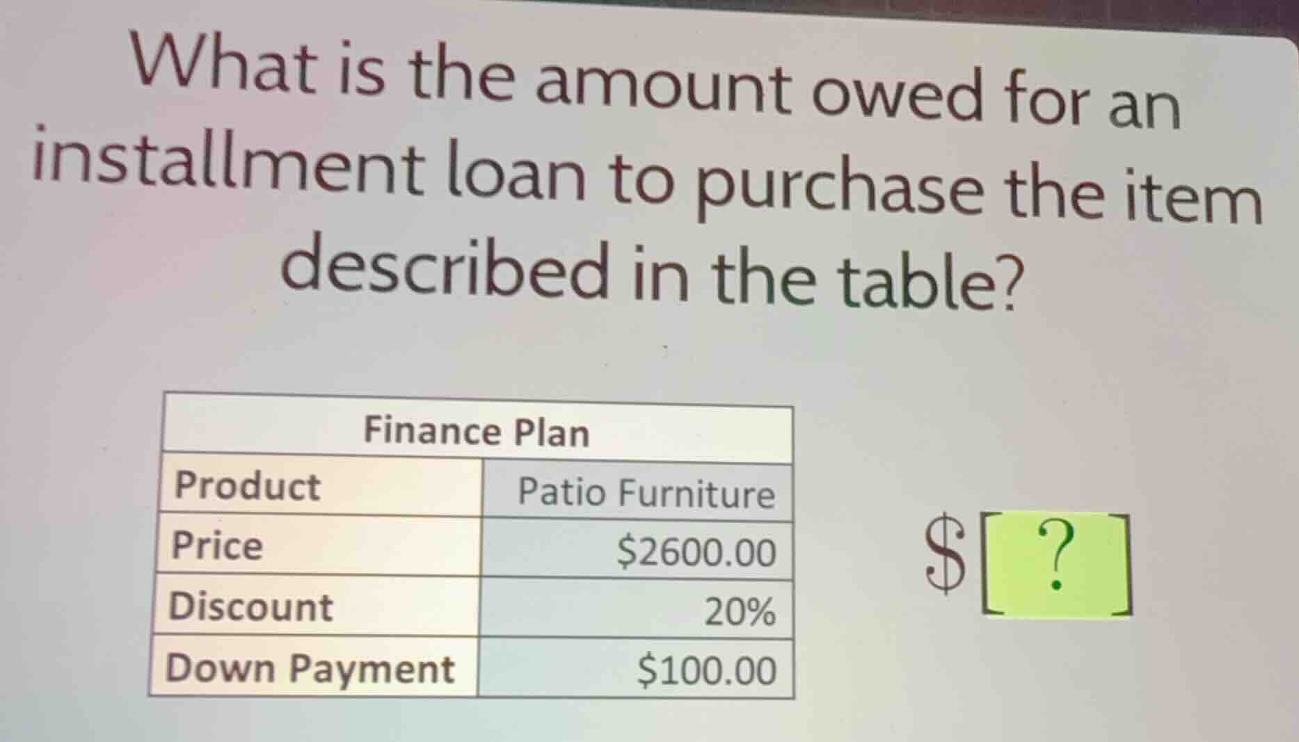 what is the amount owed for an installment loan to purchase the item de…