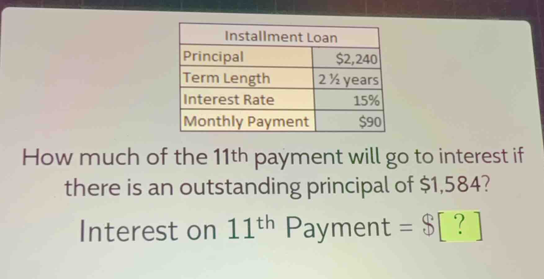 installment loan principal $2,240 term length 2 ½ years interest rate 1…