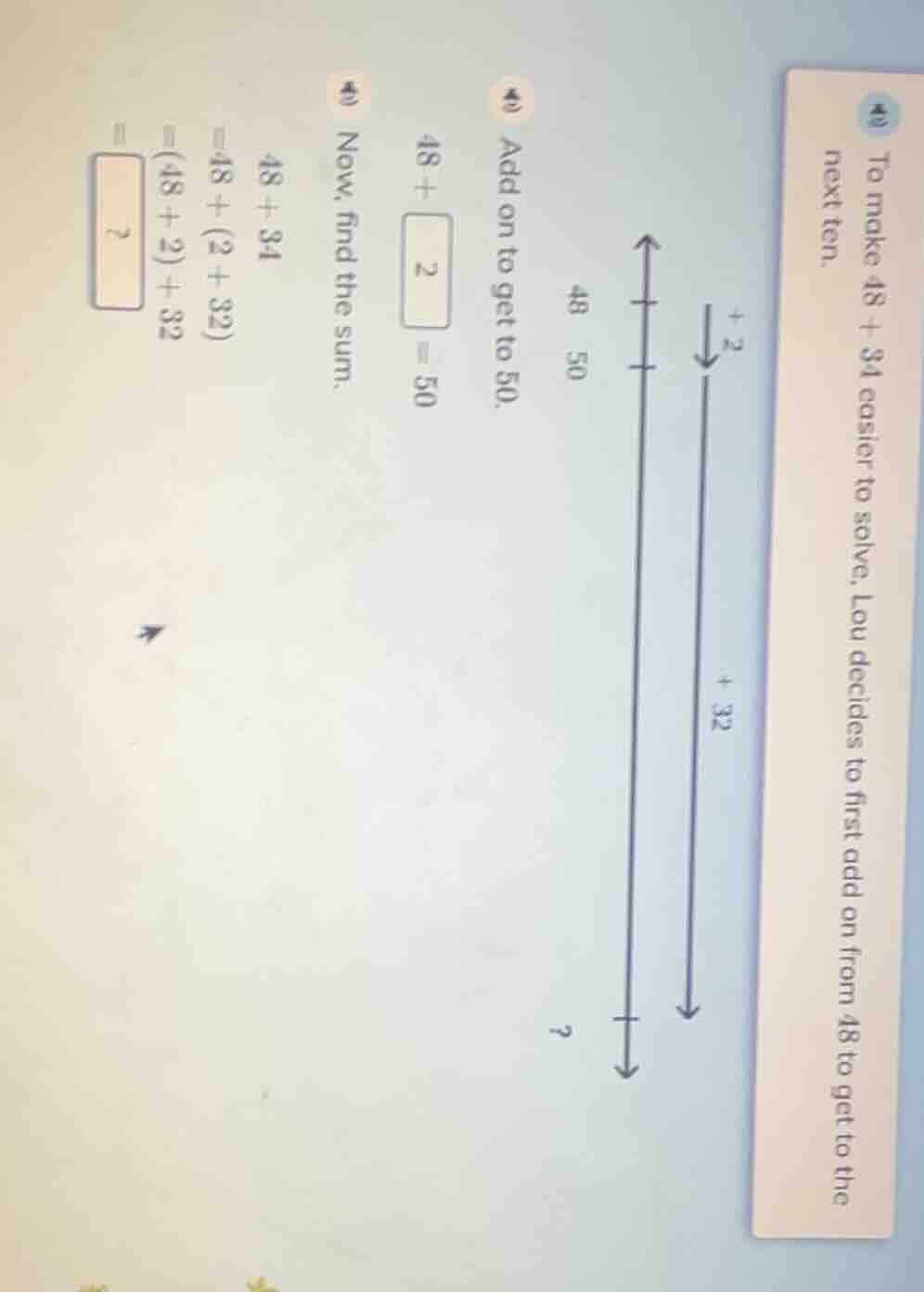 to make $48 + 34$ easier to solve, lou decides to first add on from 48 …