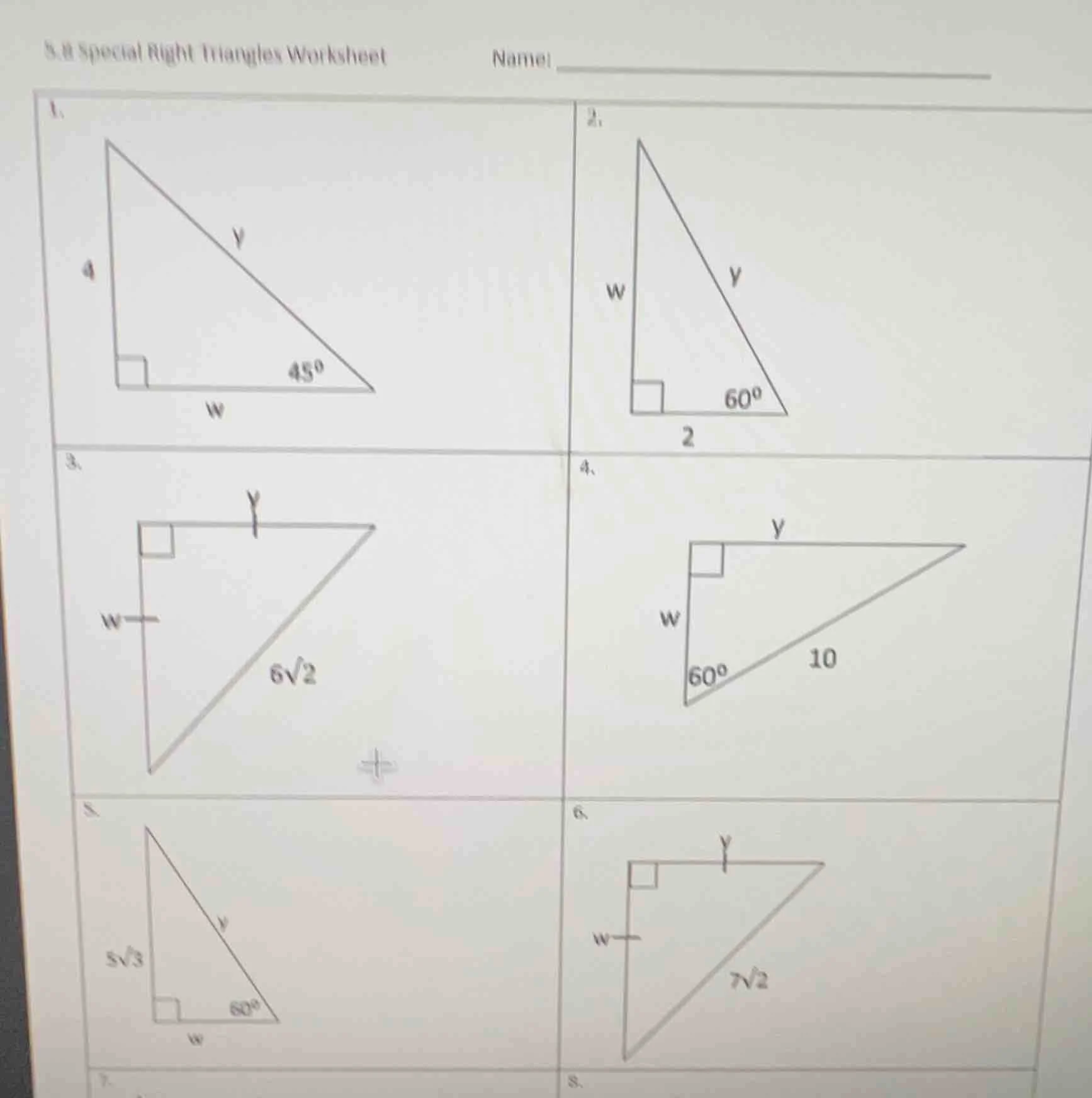 5.8 special right triangles worksheet name: 1. 2. 3. 4. 5. 6. 7. 8.