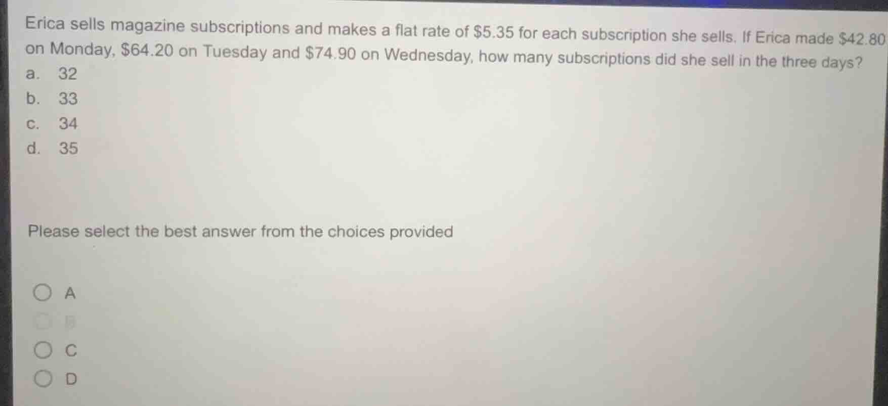 erica sells magazine subscriptions and makes a flat rate of $5.35 for e…