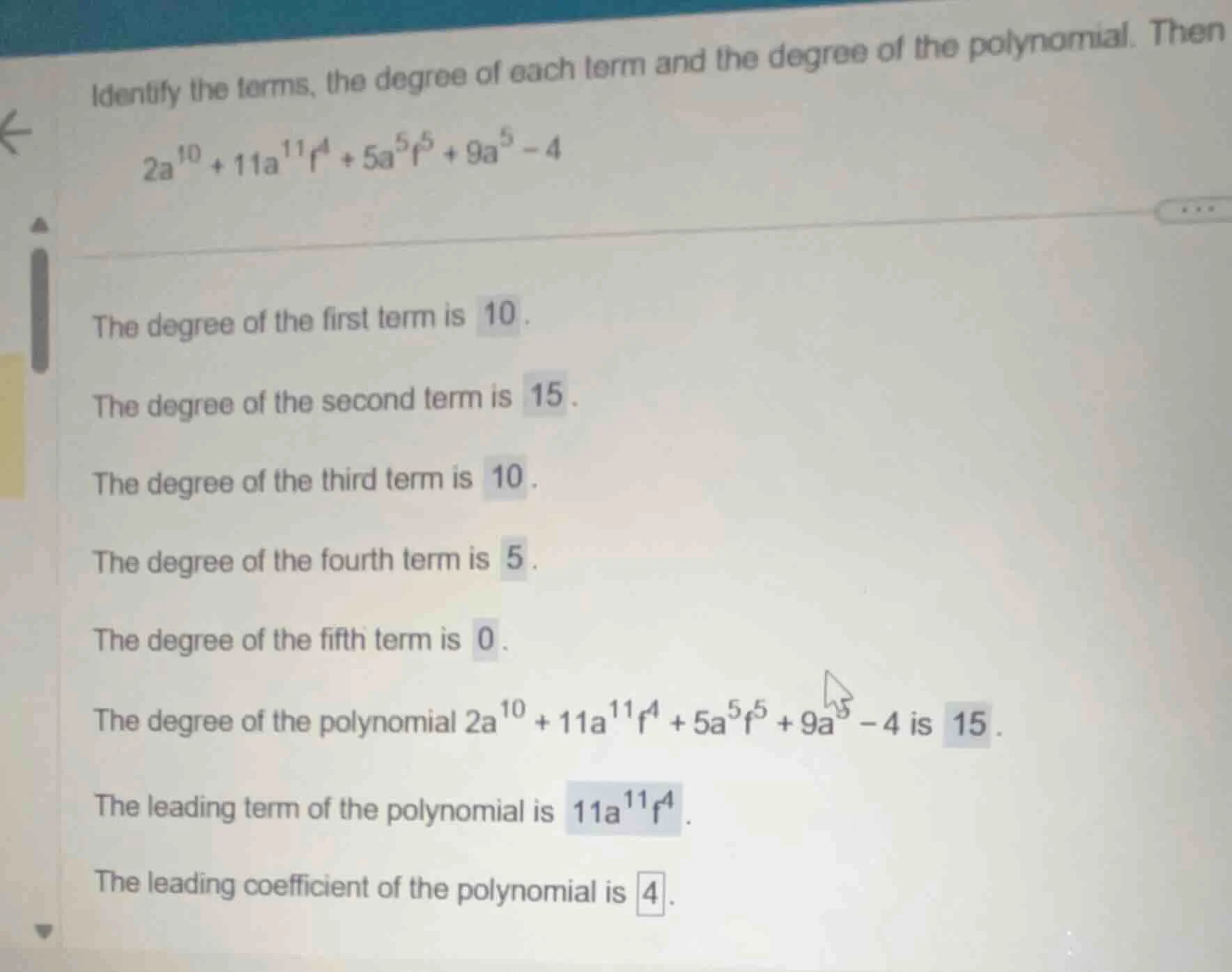 identify the terms, the degree of each term and the degree of the polyn…