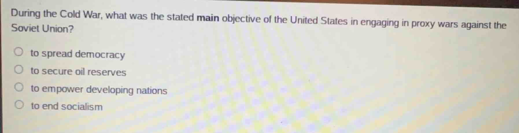 during the cold war, what was the stated main objective of the united s…