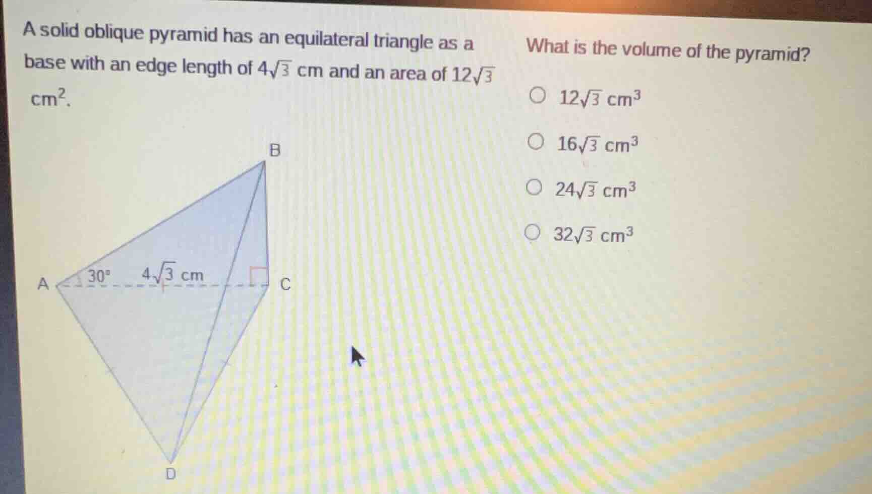 a solid oblique pyramid has an equilateral triangle as a base with an e…