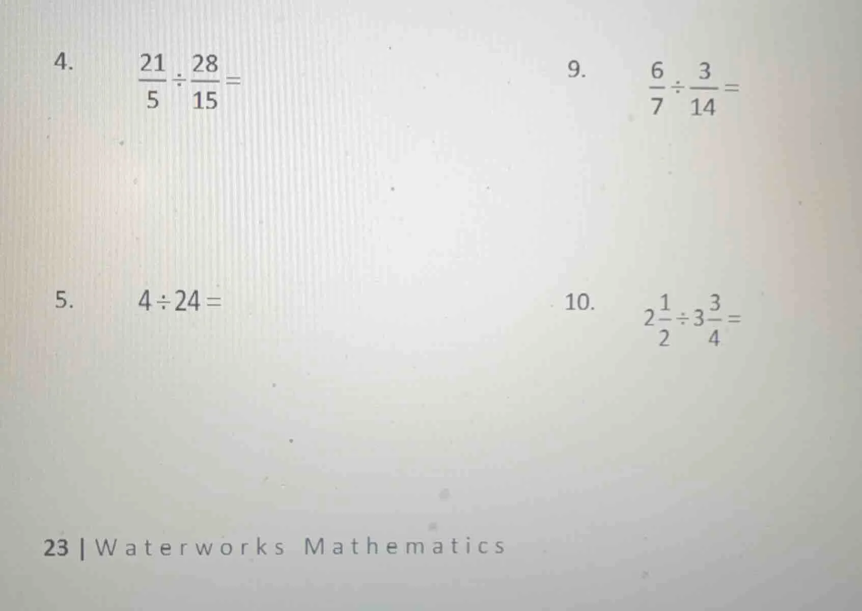 4. \\(\\frac{21}{5} \\div \\frac{28}{15} =\\) 9. \\(\\frac{6}{7} \\div …