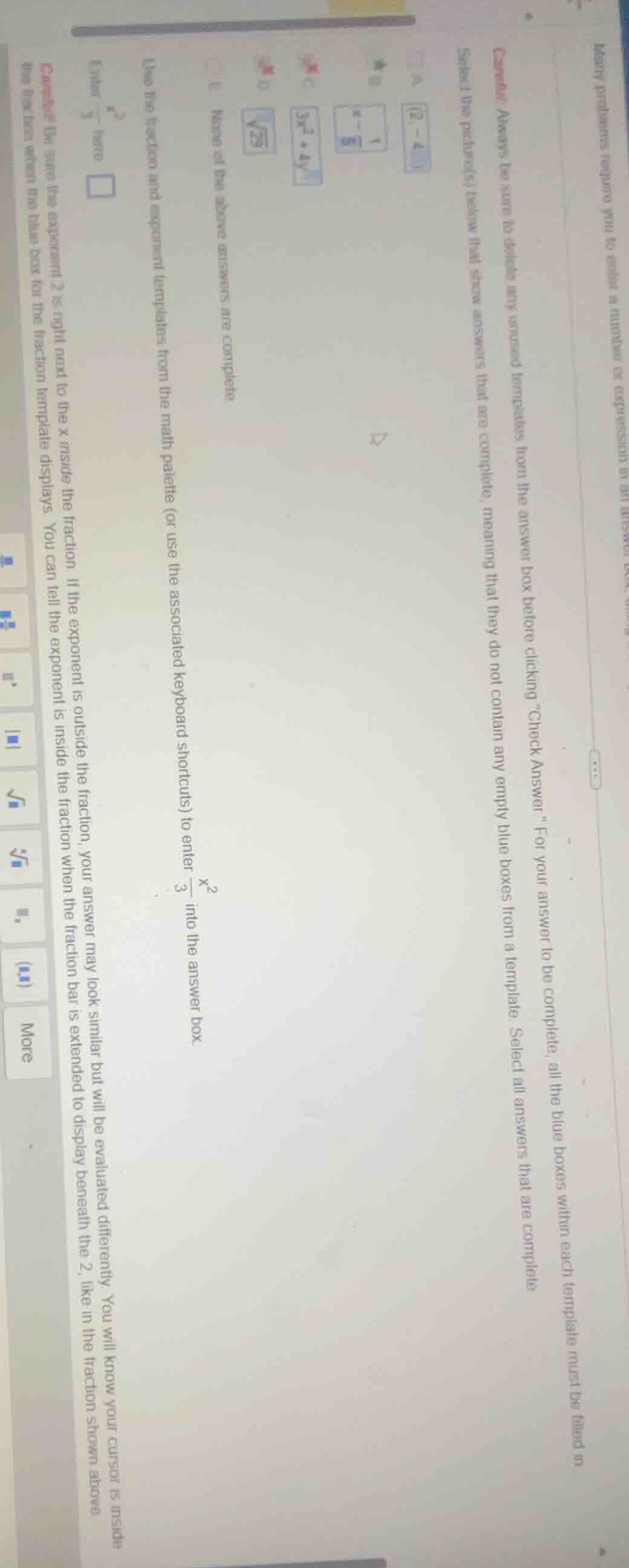 use the fraction and exponent templates from the math palette (or use t…