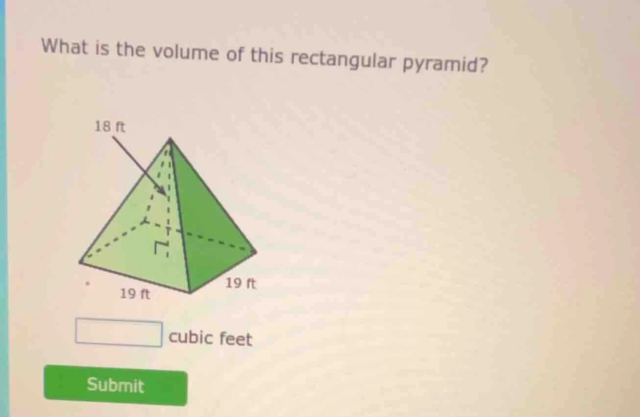 what is the volume of this rectangular pyramid? 18 ft 19 ft 19 ft \\box…