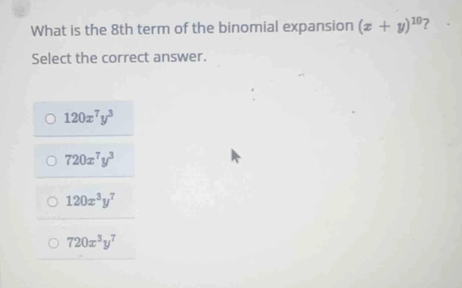 what is the 8th term of the binomial expansion ((x + y)^{10})? select t…