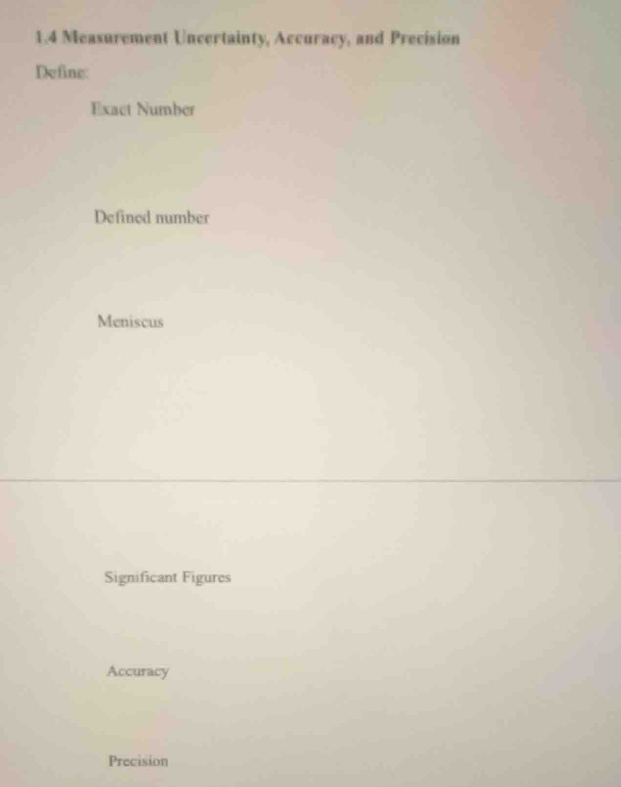 1.4 measurement uncertainty, accuracy, and precision define: exact numb…