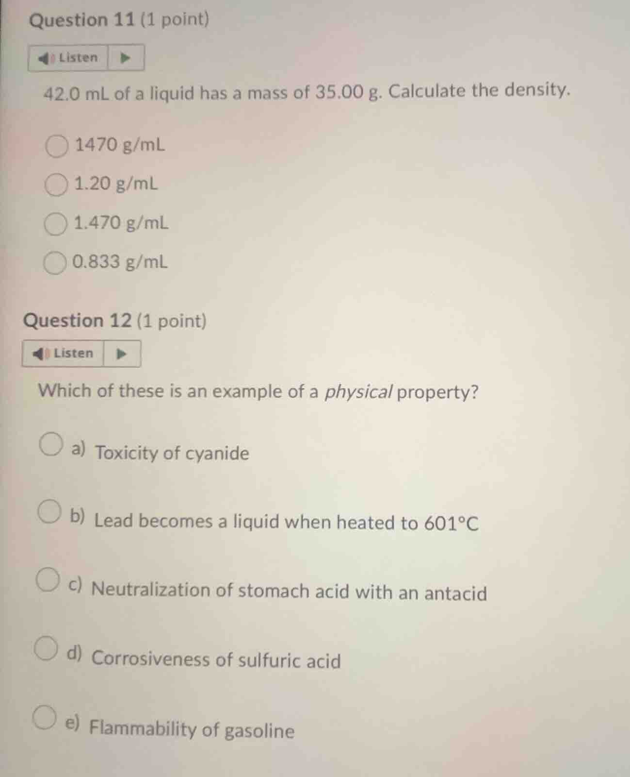 question 11 (1 point) listen 42.0 ml of a liquid has a mass of 35.00 g.…