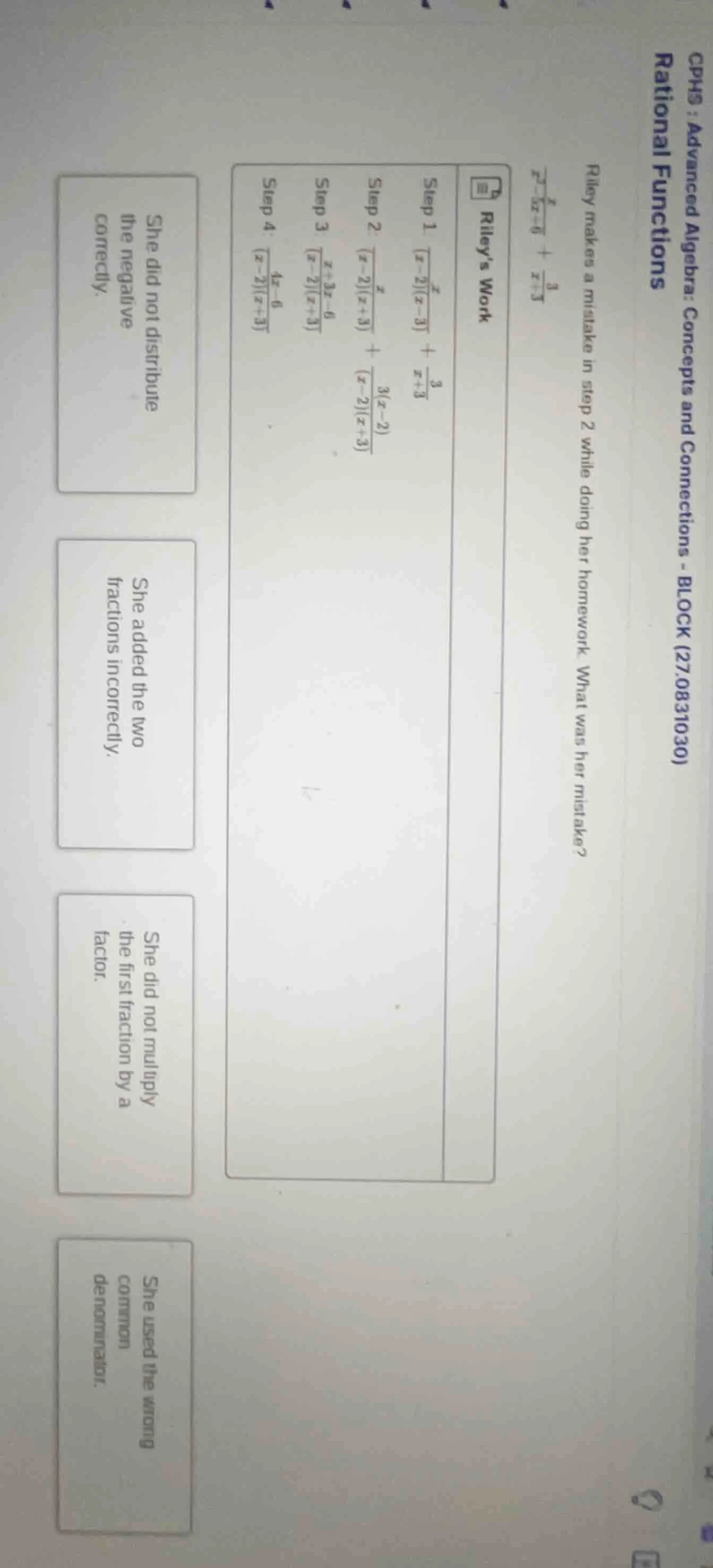 riley makes a mistake in step 2 while doing her homework. what was her …