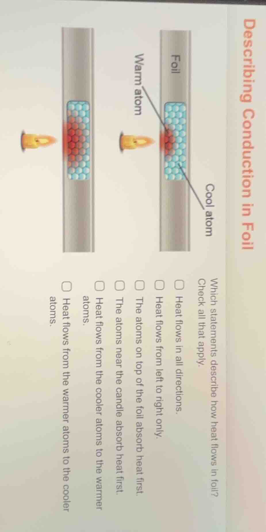 describing conduction in foil which statements describe how heat flows …