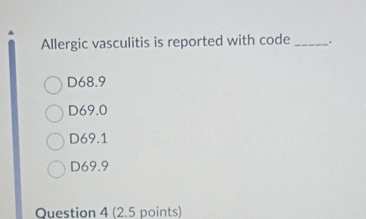 allergic vasculitis is reported with code _____.\ \\bigcirc d68.9\ \\bi…