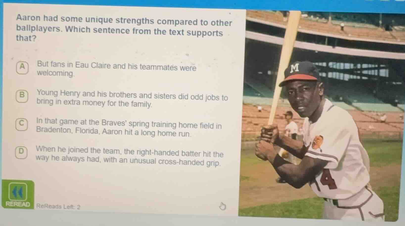 aaron had some unique strengths compared to other ballplayers. which se…