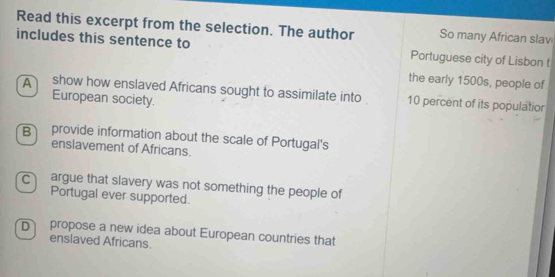 read this excerpt from the selection. the author includes this sentence…