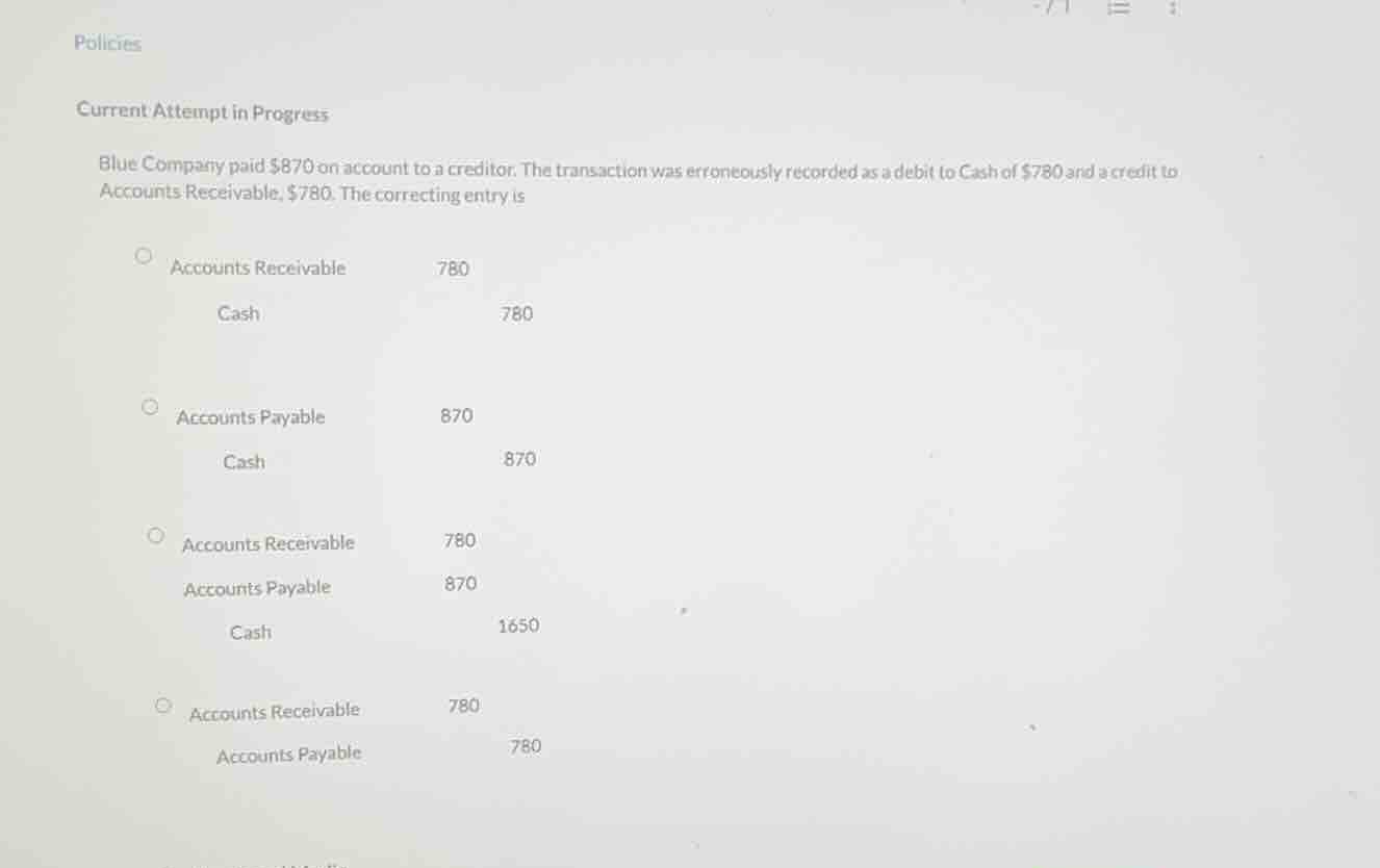 policies current attempt in progress blue company paid $870 on account …