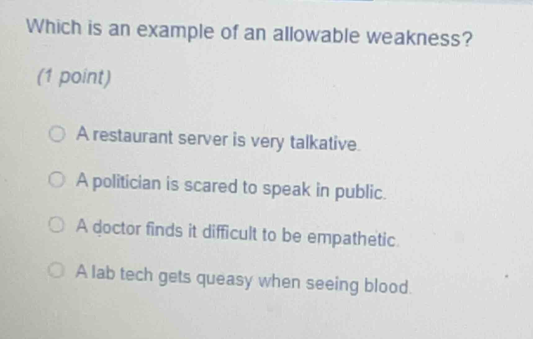 which is an example of an allowable weakness? (1 point) a restaurant se…