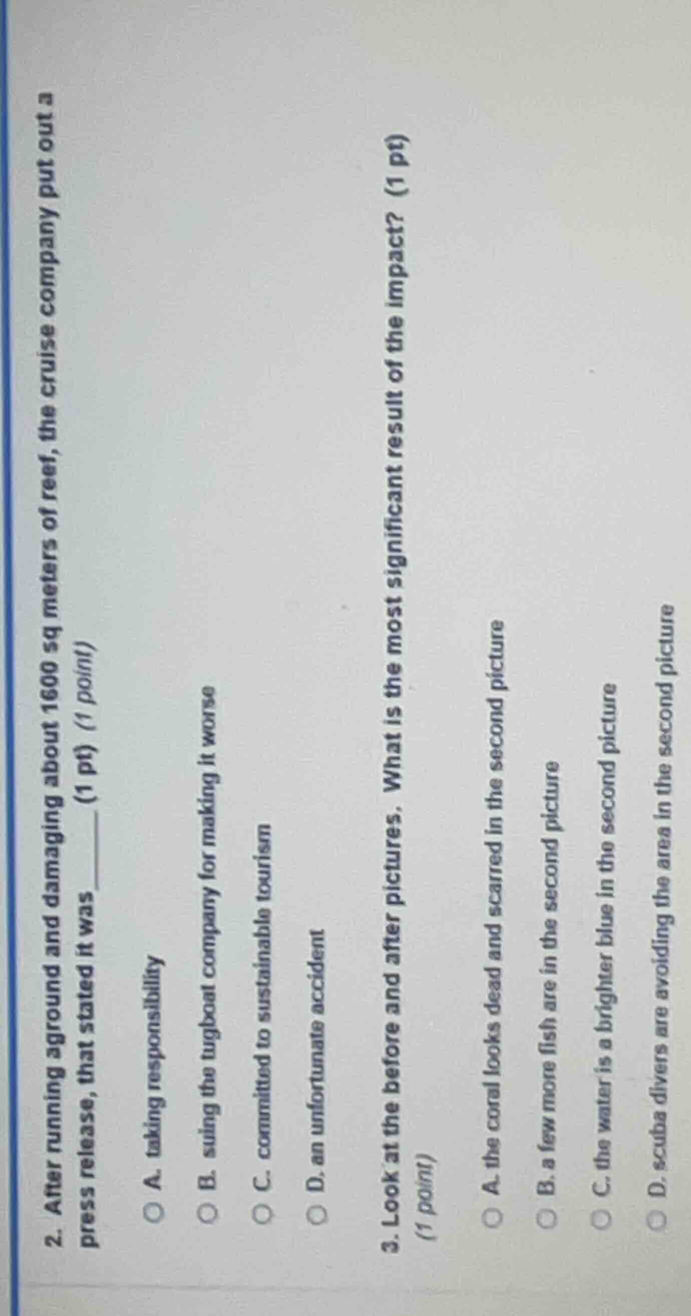 2. after running aground and damaging about 1600 square meters of reef,…