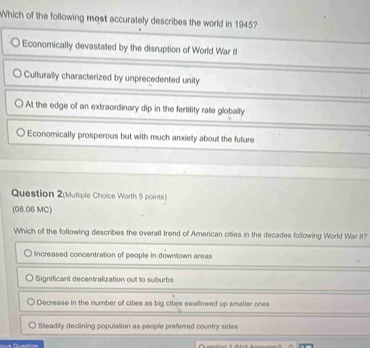 which of the following most accurately describes the world in 1945? eco…