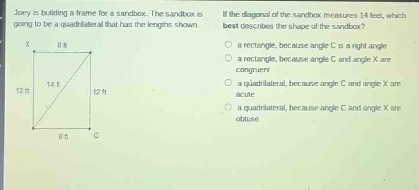 joey is building a frame for a sandbox. the sandbox is going to be a qu…