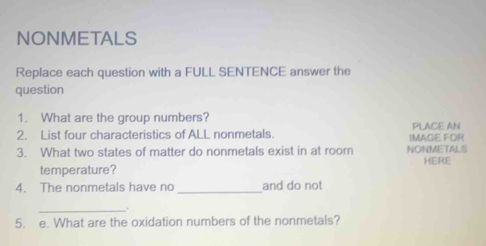 nonmetals replace each question with a full sentence answer the questio…