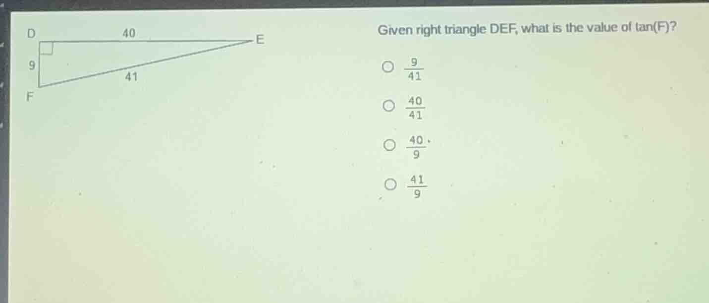 given right triangle def, what is the value of tan(f)? option 1: \\(\fr…