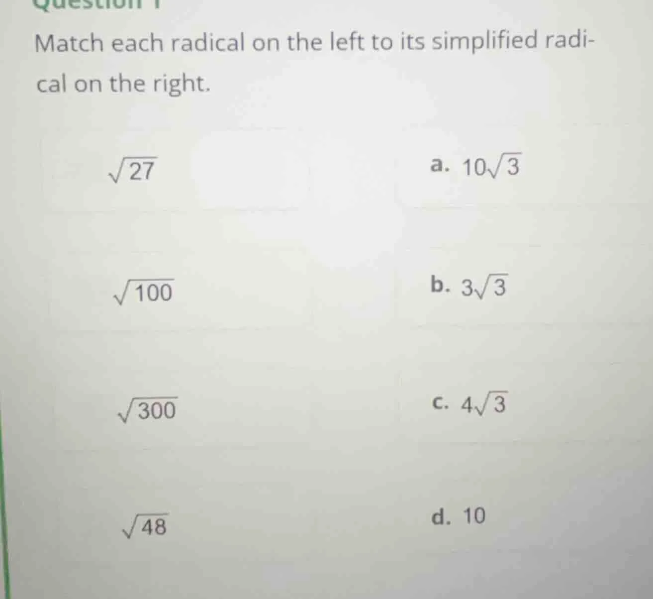 question 1 match each radical on the left to its simplified radical on …