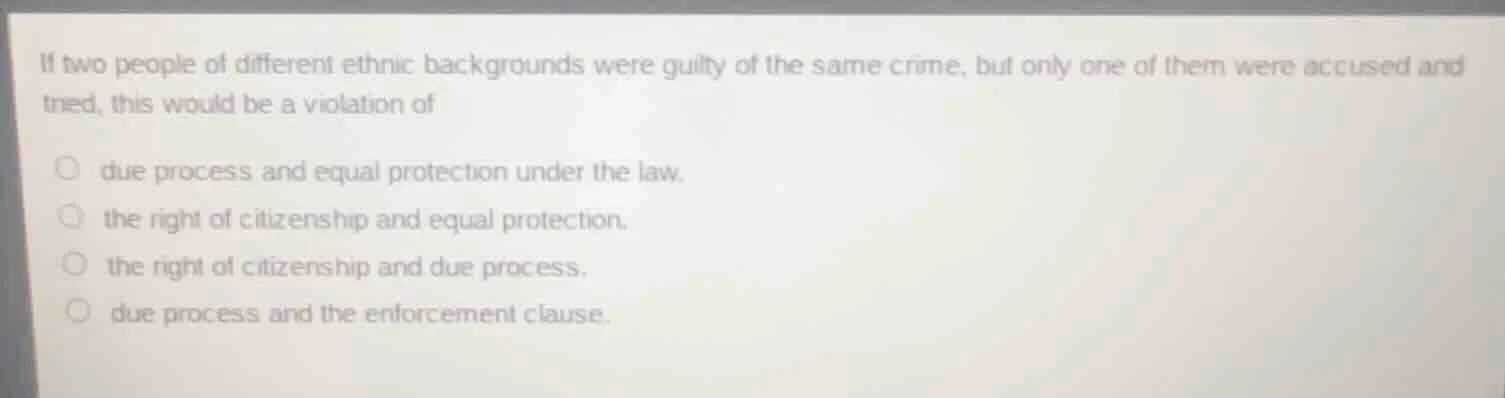 if two people of different ethnic backgrounds were guilty of the same c…