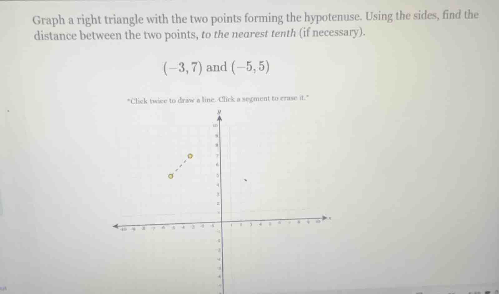 graph a right triangle with the two points forming the hypotenuse. usin…