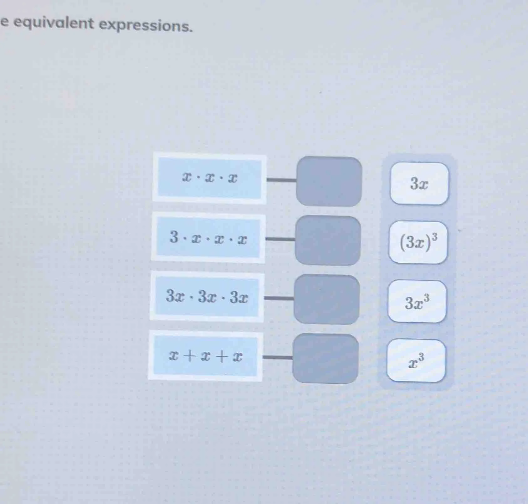 e equivalent expressions. $x\\cdot x\\cdot x$ $3\\cdot x\\cdot x\\cdot …
