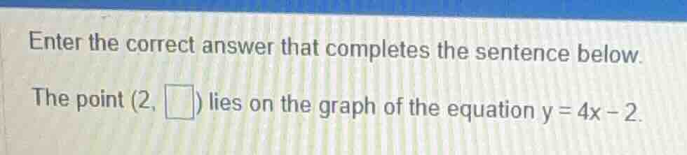 enter the correct answer that completes the sentence below. the point (…