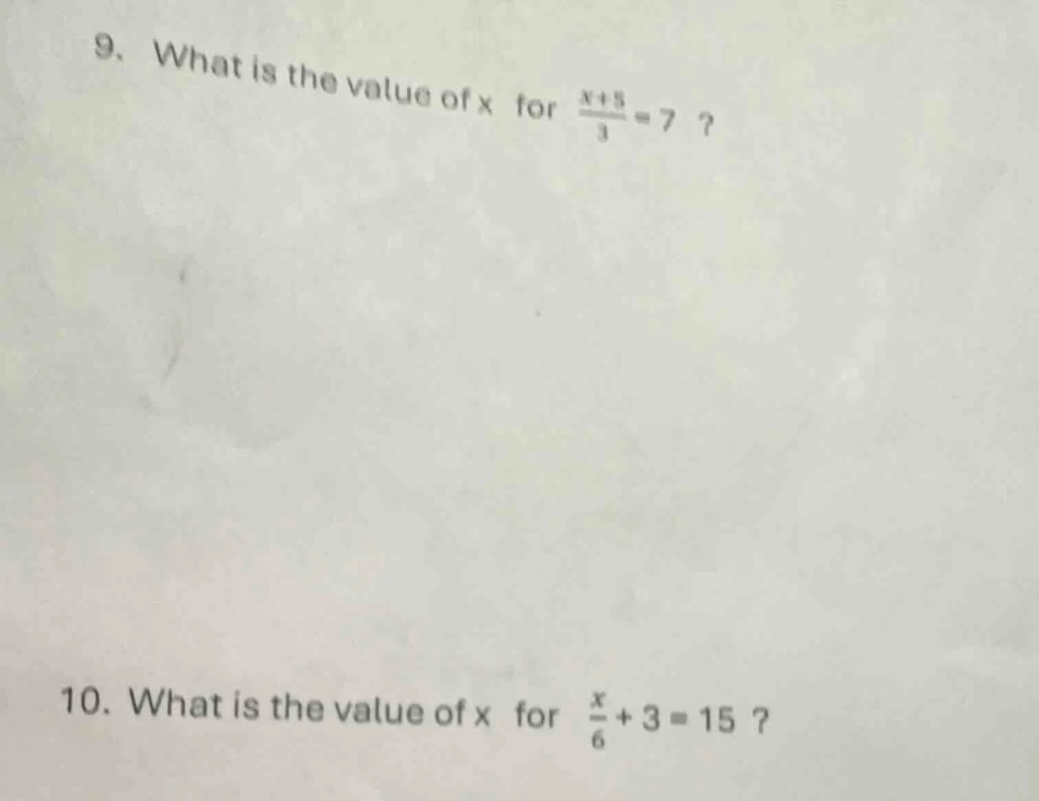 9. what is the value of x for \\(\\frac{x + 8}{3}=7\\) ? 10. what is th…