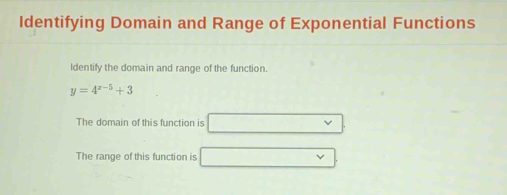 identifying domain and range of exponential functions identify the doma…