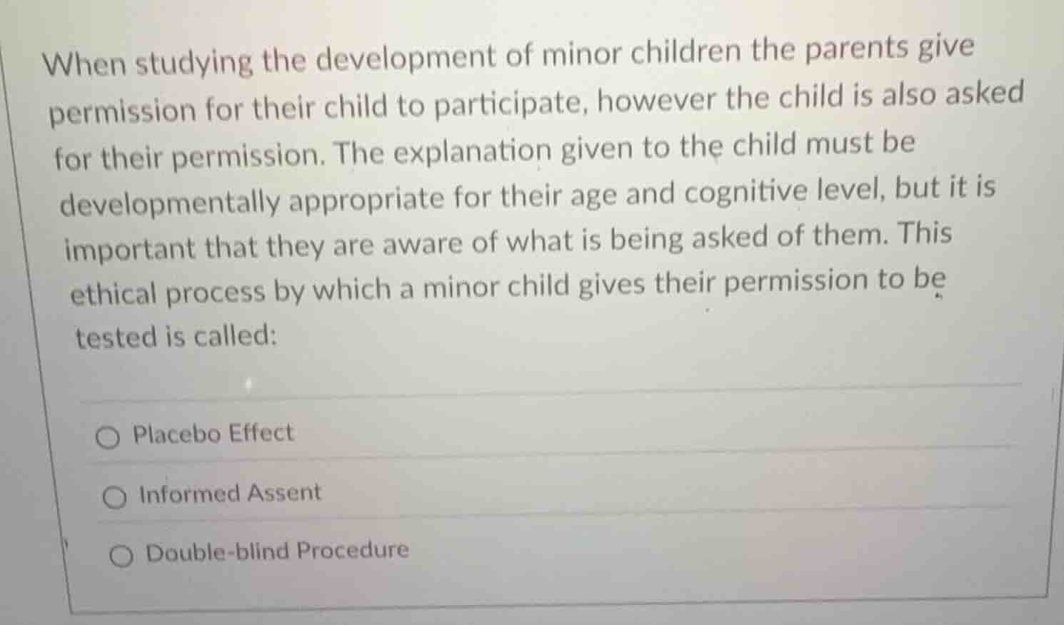 when studying the development of minor children the parents give permis…