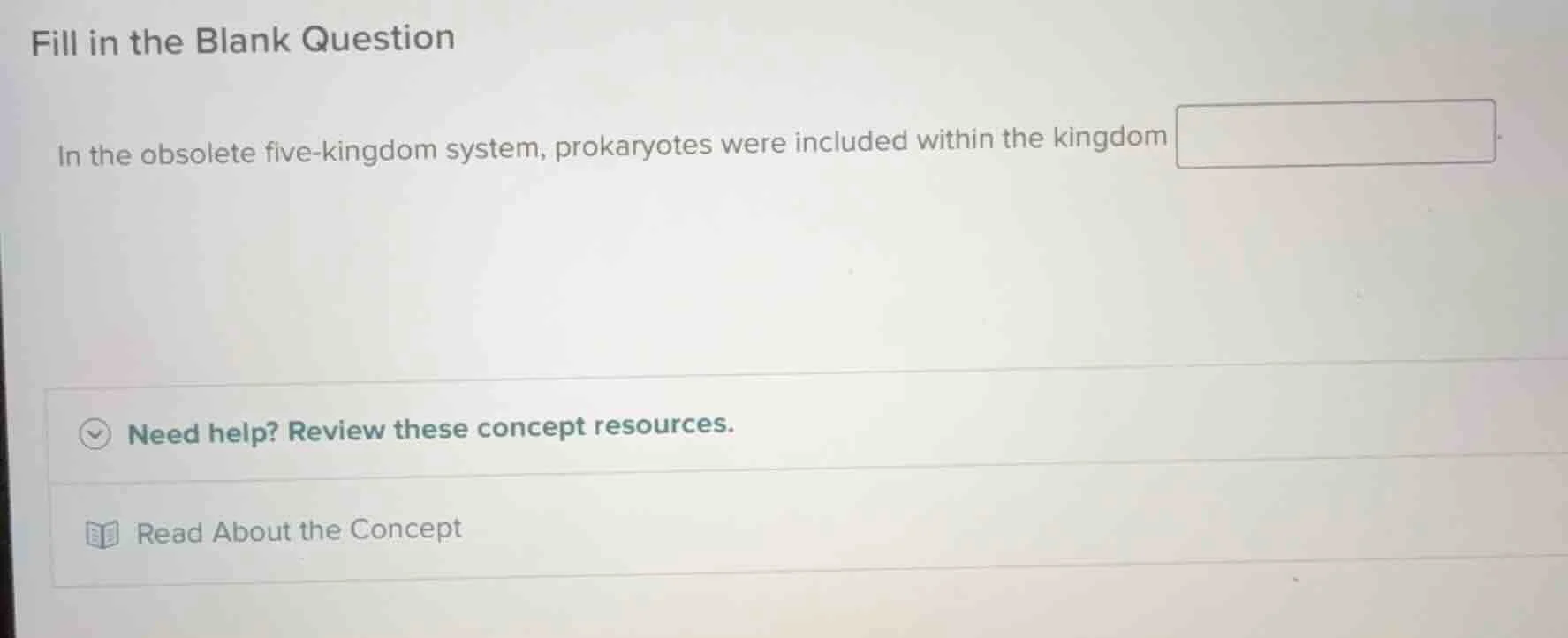 fill in the blank question in the obsolete five - kingdom system, proka…