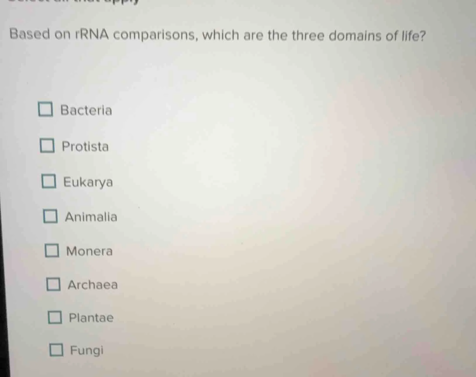 based on rrna comparisons, which are the three domains of life? bacteri…