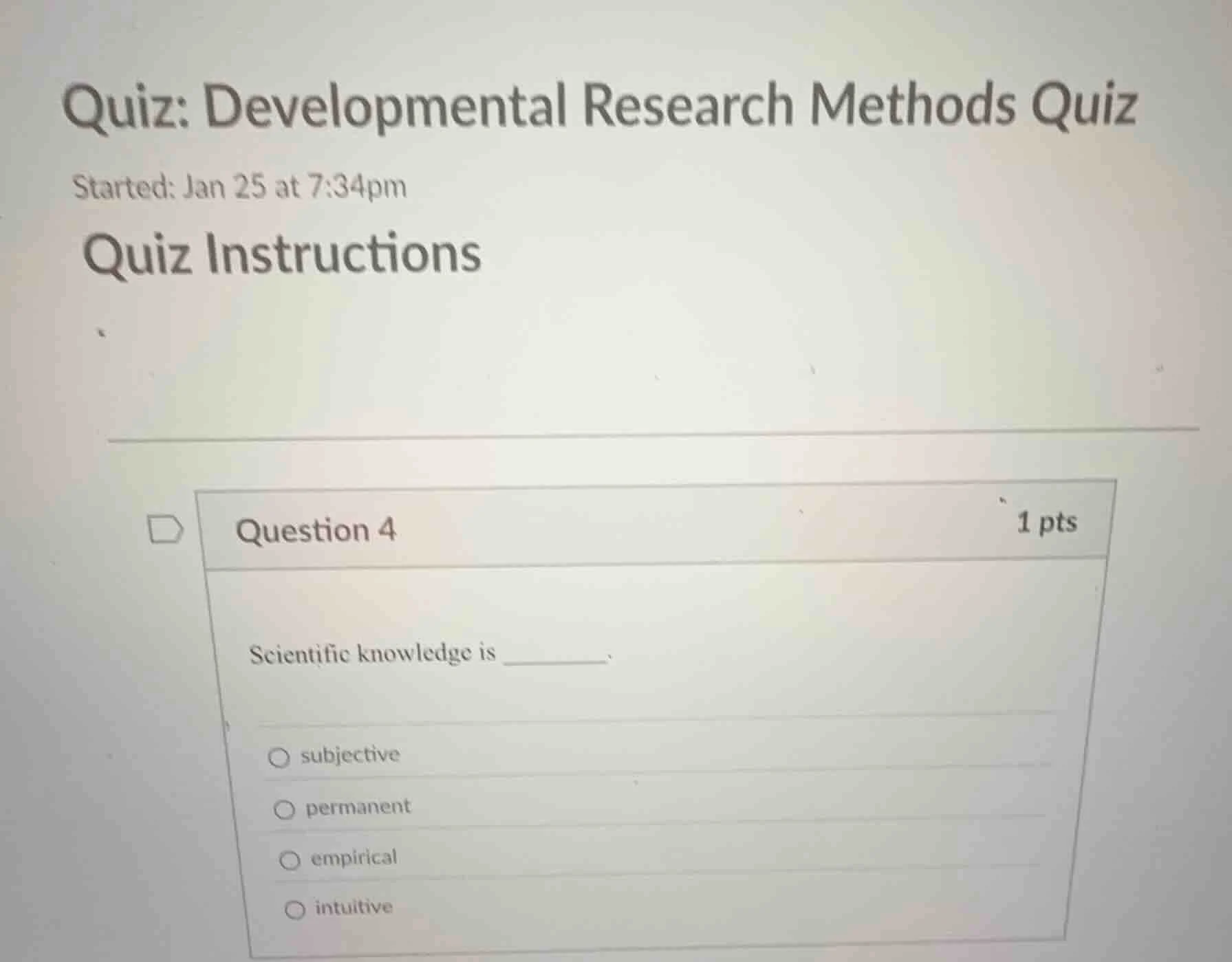 quiz: developmental research methods quiz started: jan 25 at 7:34pm qui…