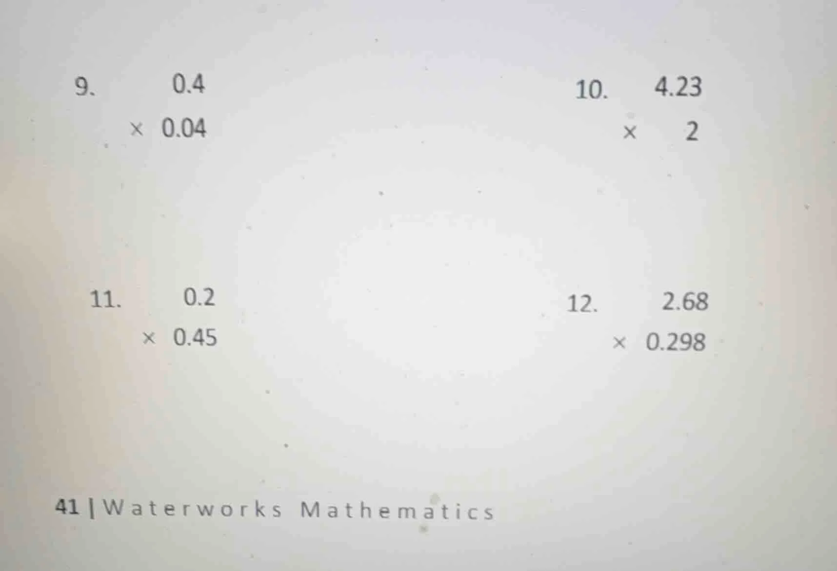 9. \\begin{array}{r} 0.4 \\\\ \\times 0.04 \\\\ \\end{array} 10. \\begi…