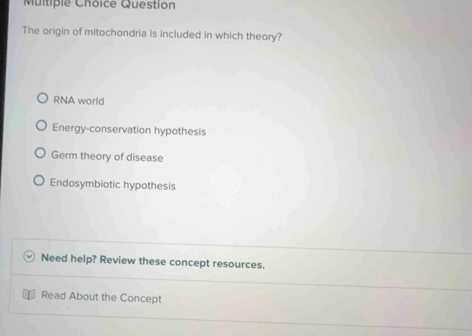 multiple choice question the origin of mitochondria is included in whic…