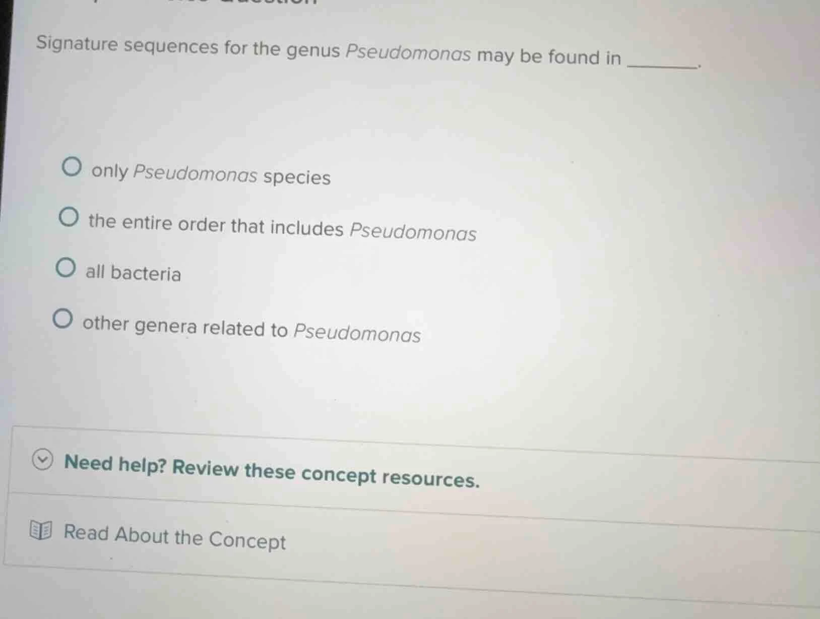 signature sequences for the genus pseudomonas may be found in ______. o…