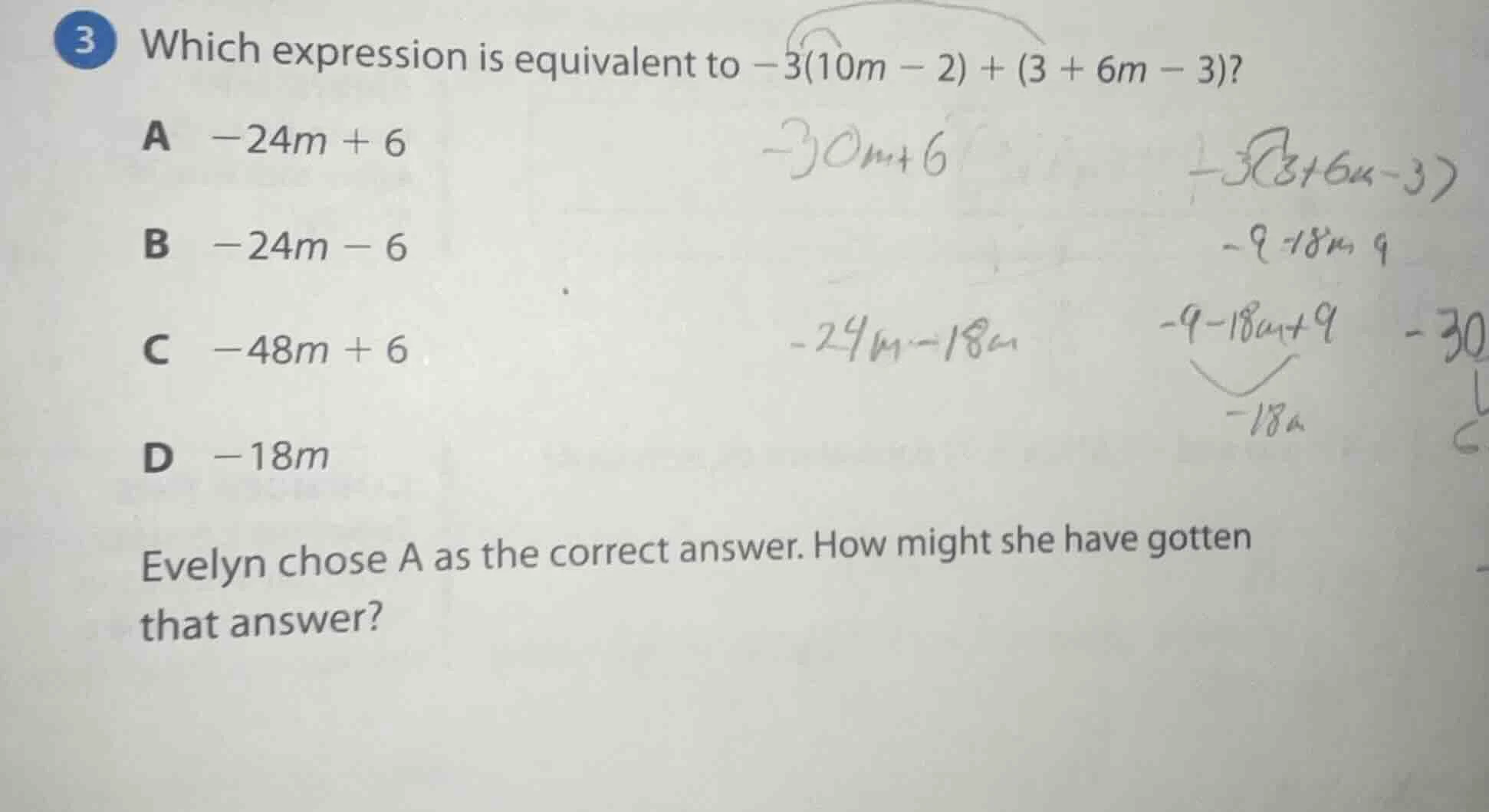 3 which expression is equivalent to $-3(10m - 2) + (3 + 6m - 3)$? a $-2…