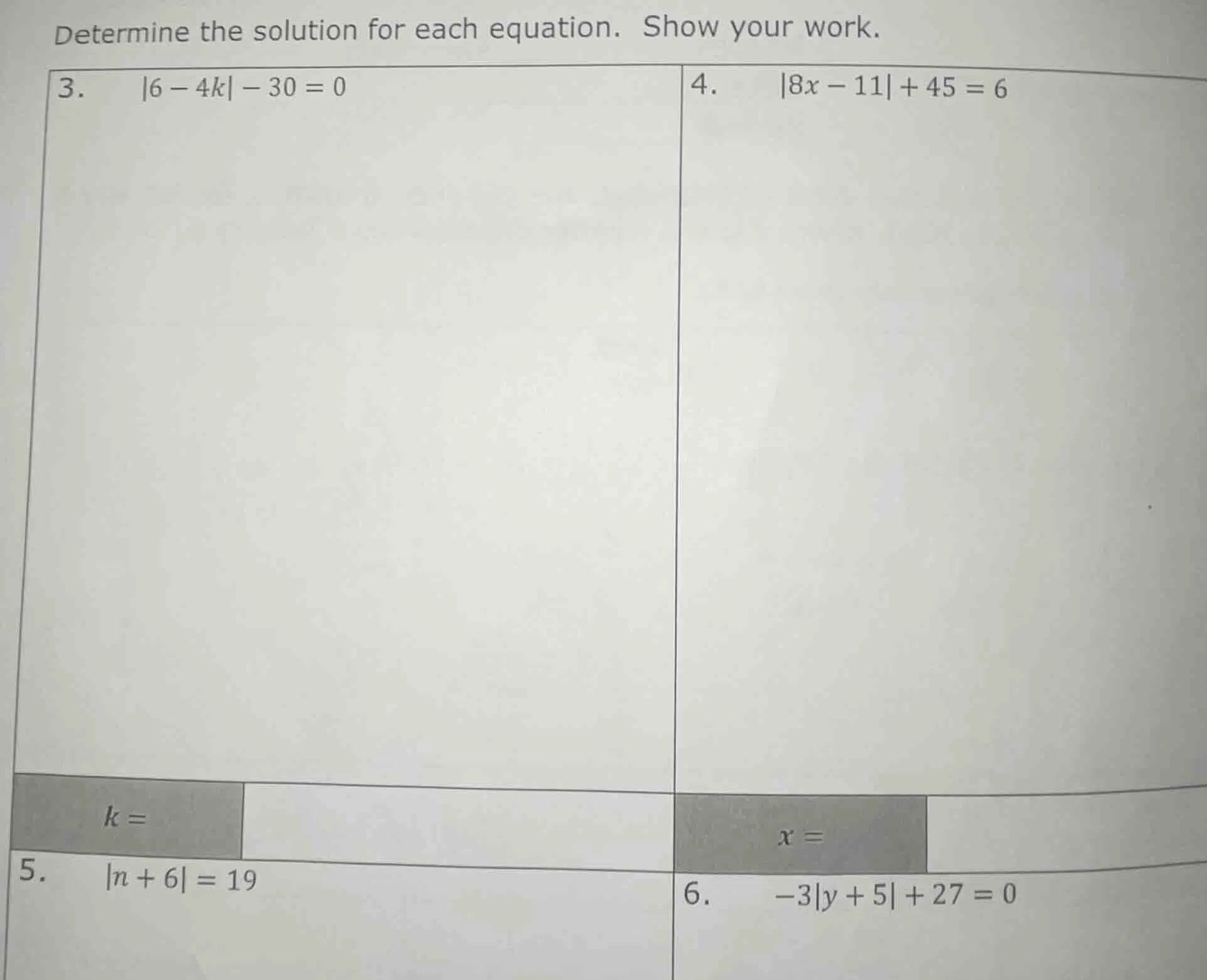 determine the solution for each equation. show your work. 3. $|6 - 4k| …