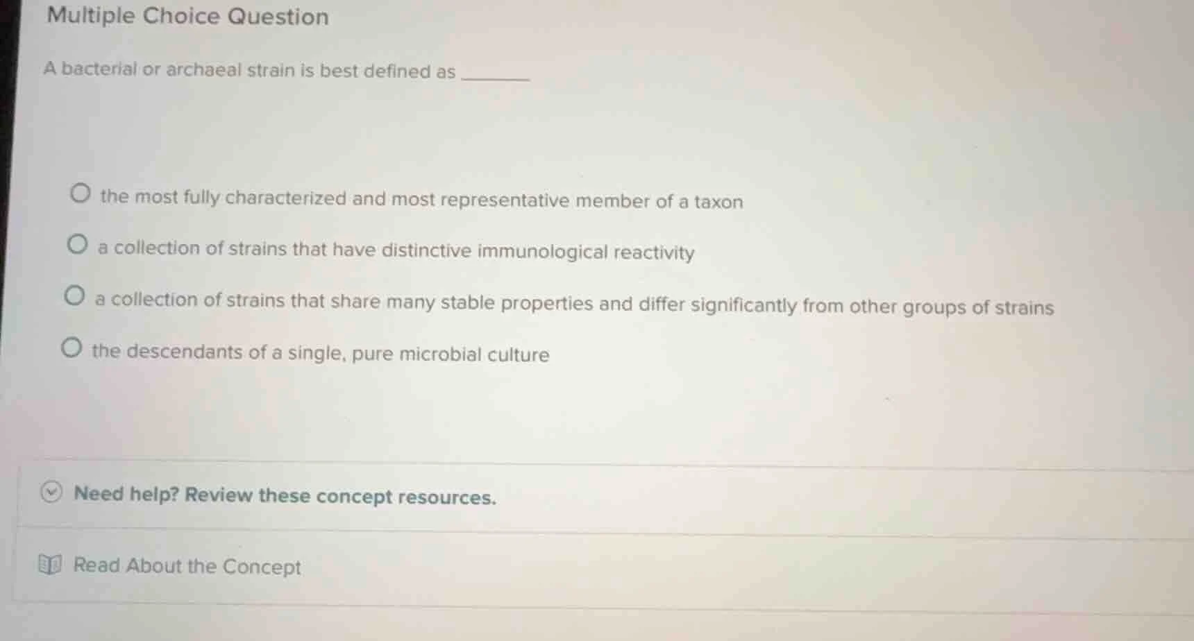 multiple choice question a bacterial or archaeal strain is best defined…