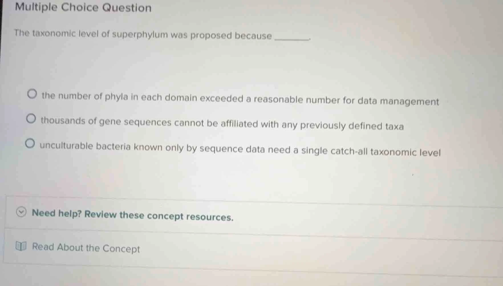 multiple choice question the taxonomic level of superphylum was propose…