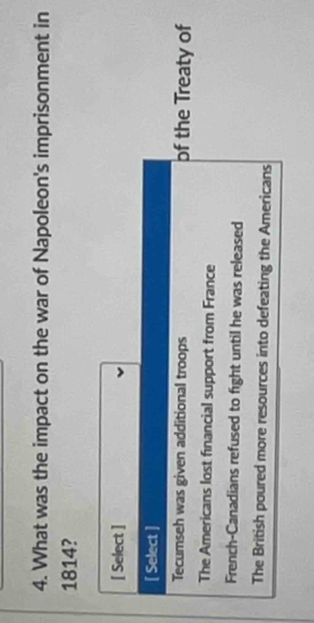 4. what was the impact of napoleons imprisonment in 1814? select select…