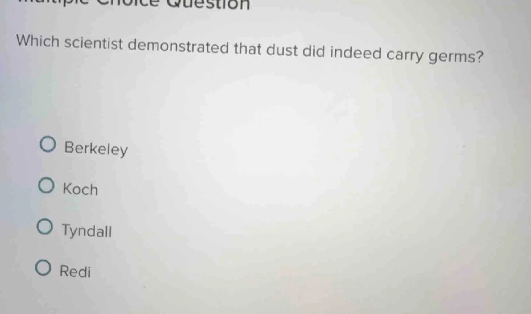 multiple choice question which scientist demonstrated that dust did ind…