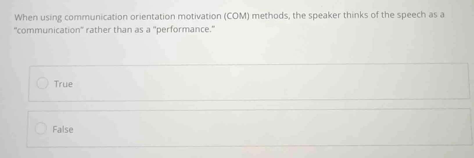 when using communication orientation motivation (com) methods, the spea…